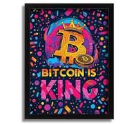 Bitcoin Is King Poster Art Modern Crypto Art Vibrant Bitcoin Wall Art HODL art Poster A4 - Décoration murale inspirante et motivante pour la vie quotidienne Citation encourageante de phrases courtes