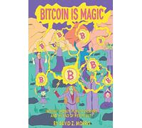 Bitcoin is Magic: Internet Money, Memetic Warfare, and the End of Mere Reality