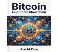 Bitcoin: La primera blockchain