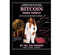 Bitcoin Made Simple