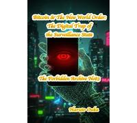 Bitcoin & The New World Order: The Digital Trap of the Surveillance State