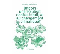 Bitcoin : une solution contre-intuitive au changement climatique