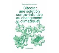 Bitcoin : une solution contre-intuitive au changement climatique