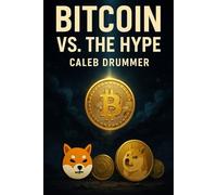 Bitcoin Vs the Hype: Why Real Investors Choose the King of Crypto