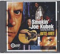 Kubek, Smokin Joe - Bite Me