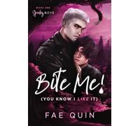 Bite Me! (You Know I Like It): MM Paranormal Vampire Romance