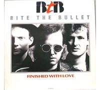 Bite The Bullet - Bite The Bullet : Finished With Love 12"