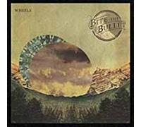 BITE THE BULLET - WHEELS - Vinyl Record - F72z