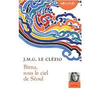 Bitna, Sous Le Ciel De Séoul