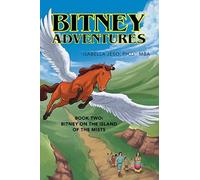 Bitney Adventures, Book Two