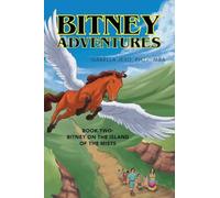 Bitney Adventures Book Two: Bitney on the Island of the Mists