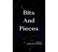 Bits and Pieces