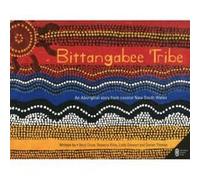 Bittangabee Tribe - [Version Originale] Beryl Cruse, Rebecca Kirby, Liddy Stewart, Steven Thomas (Auteur)
