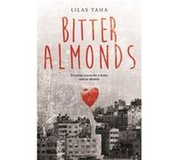 Bitter Almonds Lilas Taha, (Auteur)