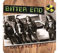 Bitter End – Have a Nice Death – Vinyle Hazardous Sludge (The Orchard)