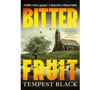 Bitter Fruit: 'One of the most astonishing debut novels I've read in a very long time' Mark Billingham