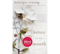 Bitter in the Mouth: A Novel