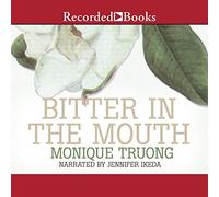 Bitter in The Mouth : A Novel [Import]