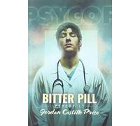 Bitter Pill: Psycop 11