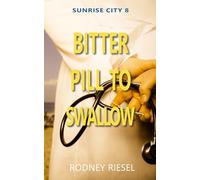 Bitter Pill to Swallow