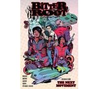 Bitter Root Volume 4: The Next Movement
