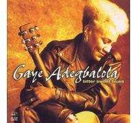 Bitter Sweet Blues by Gaye Adegbalola (1999-10-12)