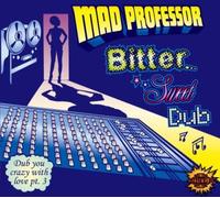 Bitter sweet dub/dub you crazy with love/partie 3 CD