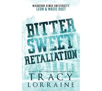 Bitter Sweet Retaliation