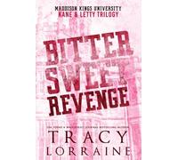 Bitter Sweet Revenge: Kane & Letty Trilogy