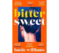 Bitter Sweet: The breathtaking and searingly beautiful must-read book to lose yourself in this summer!