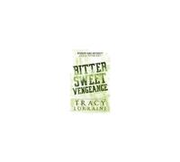 Bitter Sweet Vengeance