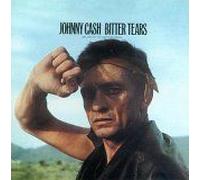 Cash, Johnny - Bitter Tears-Ballads of The Am