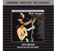 Bitter & The Sweet by Pete Seeger