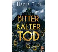 Bitterkalter Tod | Ilaria Tuti Ilaria Tuti (Auteur)