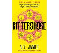 Bittershore: The Sunday Times bestselling world of Sanctuary returns in this dark fantasy thriller of magic, romance and witches