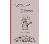Bittersweet Memories