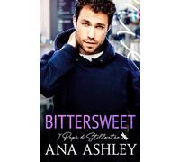 Bittersweet: Una novella della serie I Papà di Stillwater