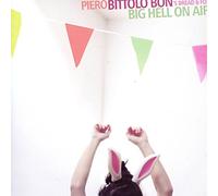 Bittolo Bon Piero - Big Hell on Air