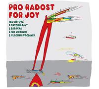 Bittova, Iva & Vaclavek & Viktorin & Babacka - Pro Radost [Import]