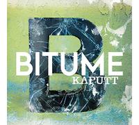 Bitume - Kaputt [Import]