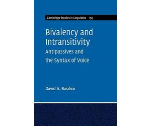 Bivalency and Intransitivity: Antipassives and the Syntax of Voice