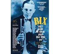Bix: 'ain't None Of Them Play Like Him Yet' [Dvd]
