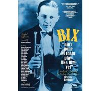 Bix: 'ain't None Of Them Play Like Him Yet' [Dvd]