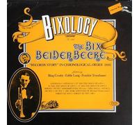 Bix Beiderbecke - Bixology "Louisiana" - Bix Beiderbecke LP