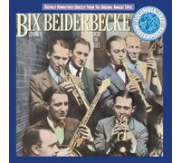Bix Beiderbecke - Singin The Blues, Vol. 1