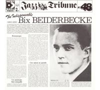 Bix Beiderbecke The Indispensable Bix Beiderbecke 1925-1930 (CD)