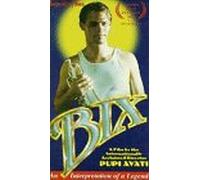 Bix: Interpretation of a Legend [VHS]