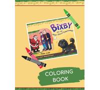 Bixby and the Very Jolly Christmas Coloring Book
