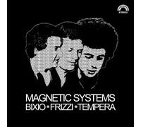 Bixio, Frizzi, Tempera - Magnetic Systems