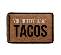 Biyejit Paillasson « You Better Have Tacos » - Pour entrée et salle de bain - Fin - Pour la décoration de la maison